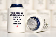 Fat kid on a seesaw... Vintage Beer Koozie. Case Pack of 12